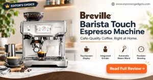Breville Barista Touch Espresso Machine